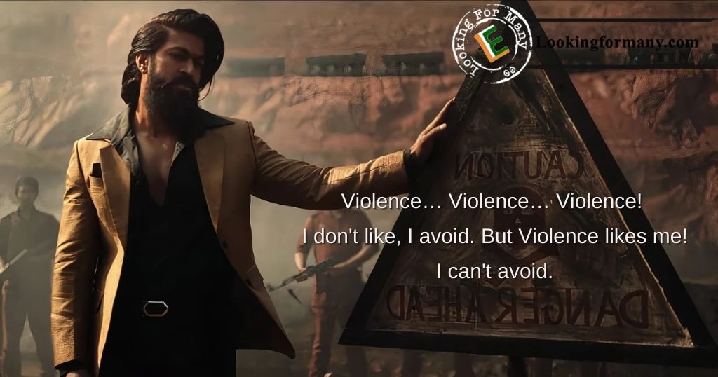 Violence I don't like I avoid But Violence likes me I cant avoid - best yash(rocky) dialogue about violence from kgf